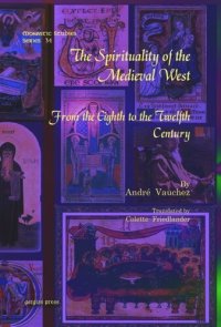 cover of the book The Spirituality of the Medieval West: From the Eighth to the Twelfth Century