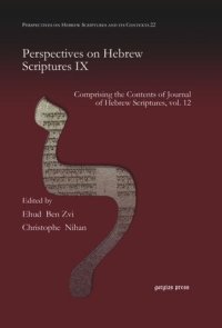 cover of the book Perspectives on Hebrew Scriptures IX: Comprising the Contents of Journal of Hebrew Scriptures, vol. 12