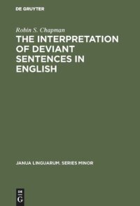 cover of the book The Interpretation of Deviant Sentences in English: A Transformational Approach