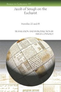 cover of the book Jacob of Serugh on the Eucharist: Homilies 22 and 95