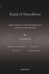 cover of the book Kural of Tiruvalluver: High-Tamil Text with Translation into common Tamil and Latin