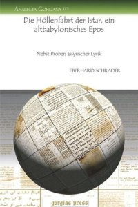 cover of the book Die Höllenfahrt der Istar, ein altbabylonisches Epos: Nebst Proben assyrischer Lyrik