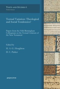 cover of the book Textual Variation: Theological and Social Tendencies?: Papers from the Fifth Birmingham Colloquium on the Textual Criticism of the New Testament