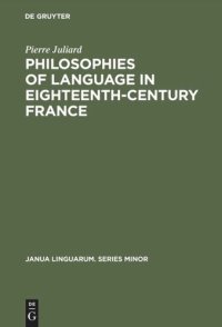 cover of the book Philosophies of language in eighteenth-century France