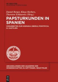 cover of the book Papsturkunden in Spanien: Vorarbeiten zur Hispania (Iberia) Pontificia. III. Kastilien