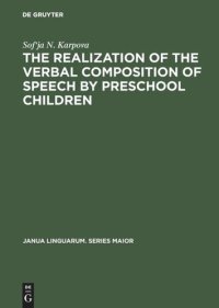 cover of the book The Realization of the Verbal Composition of Speech by Preschool Children