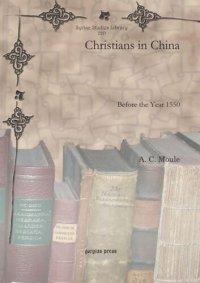 cover of the book Christians in China: Before the Year 1550