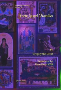 cover of the book Forty Gospel Homilies