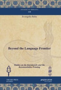 cover of the book Beyond the Language Frontier: Studies on the Karamanlis and the Karamanlidika Printing