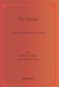 cover of the book The Syrians: The Unknown Oriental Christians