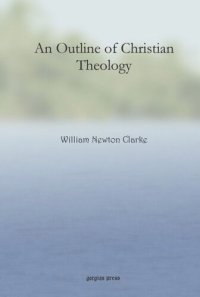 cover of the book An Outline of Christian Theology