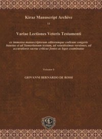 cover of the book Variae Lectiones Veteris Testamenti: ex immensa manuscriptorum editorumque codicum congerie haustae et ad Samaritanum textum, ad vetustissimas versiones, ad accuratiores sacrae criticae fontes ac leges examinatae