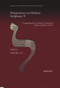 cover of the book Perspectives on Hebrew Scriptures V: Comprising the Contents of Journal of Hebrew Scriptures, Vol. 8