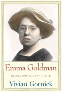 cover of the book Emma Goldman: Revolution as a Way of Life