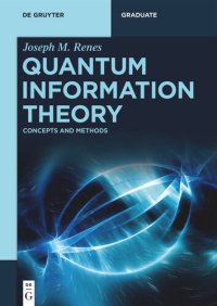 cover of the book Quantum Information Theory: Concepts and Methods