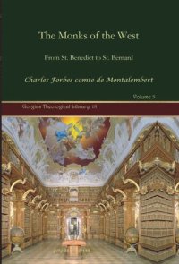 cover of the book The Monks of the West: From St. Benedict to St. Bernard