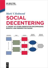 cover of the book Social Decentering: A Theory of Other-Orientation Encompassing Empathy and Perspective-Taking