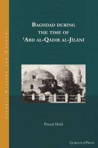 cover of the book Baghdad during the time of ʿAbd al-Qādir al-Jīlānī