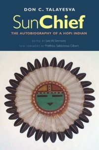 cover of the book Sun Chief: The Autobiography of a Hopi Indian