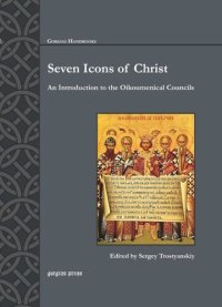 cover of the book Seven Icons of Christ: An Introduction to the Oikoumenical Councils