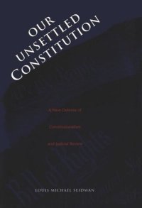 cover of the book Our Unsettled Constitution