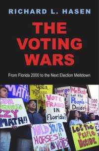 cover of the book The Voting Wars: From Florida 2000 to the Next Election Meltdown