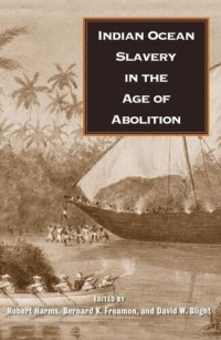 cover of the book Indian Ocean Slavery in the Age of Abolition