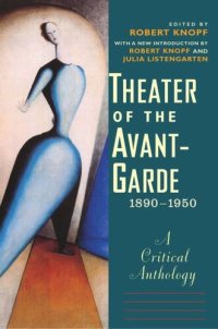 cover of the book Theater of the Avant-Garde, 1890-1950: A Critical Anthology