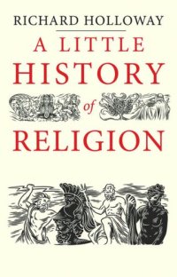 cover of the book A Little History of Religion