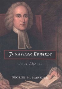 cover of the book Jonathan Edwards: A Life