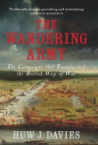 cover of the book The Wandering Army: The Campaigns that Transformed the British Way of War