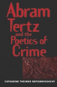 cover of the book Abram Tertz and the Poetics of Crime