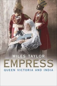 cover of the book Empress: Queen Victoria and India