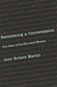 cover of the book Reclaiming a Conversation: The Ideal of Educated Woman