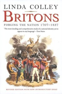 cover of the book Britons: Forging the Nation 1707-1837