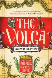 cover of the book The Volga: A History