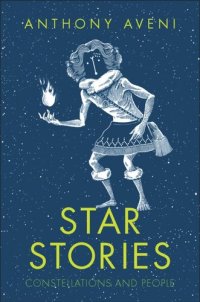 cover of the book Star Stories: Constellations and People