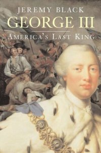 cover of the book George III: America’s Last King