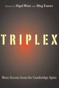 cover of the book TRIPLEX: Secrets from the Cambridge Spies