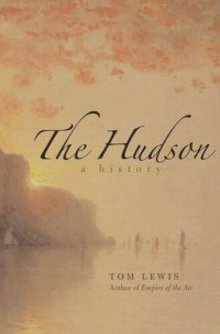 cover of the book The Hudson: A History