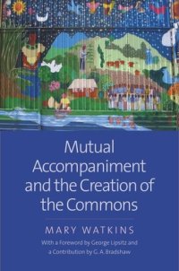 cover of the book Mutual Accompaniment and the Creation of the Commons