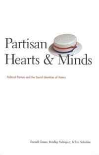 cover of the book Partisan Hearts and Minds: Political Parties and the Social Identities of Voters