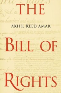 cover of the book The Bill of Rights: Creation and Reconstruction