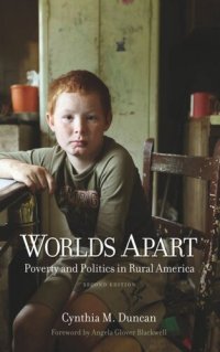 cover of the book Worlds Apart: Poverty and Politics in Rural America