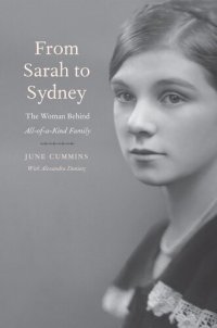 cover of the book From Sarah to Sydney: The Woman Behind All-of-a-Kind Family