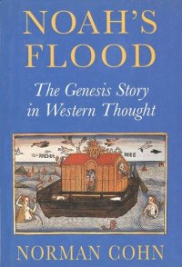 cover of the book Noah's Flood: The Genesis Story in Western Thought