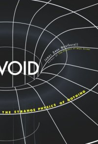 cover of the book Void: The Strange Physics of Nothing