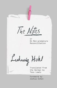 cover of the book The Notes: or On Non-premature Reconciliation