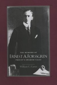 cover of the book The Memoirs of Ernest A. Forssgren: Proust's Swedish Valet