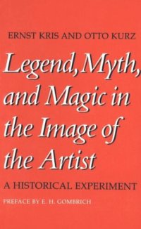 cover of the book Legend, Myth, and Magic in the Image of the Artist